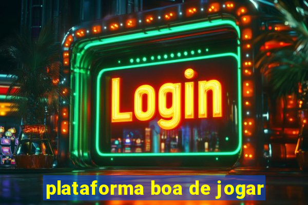 plataforma boa de jogar